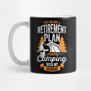 Retirement Plan Camping Couple Wife Gift Mug